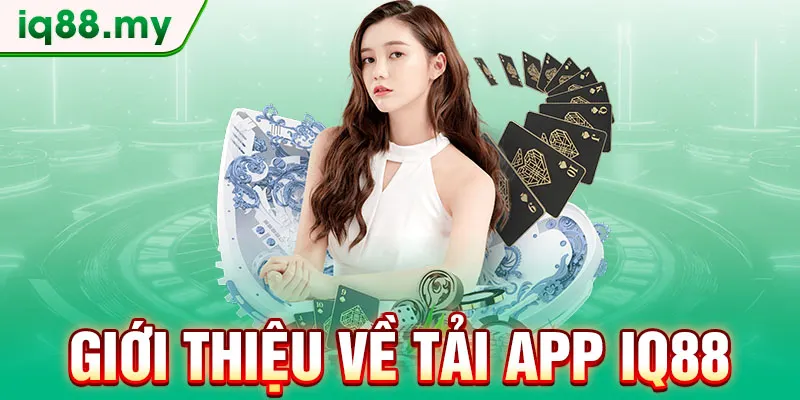 gioi-thieu-ve-tai-app-iq88