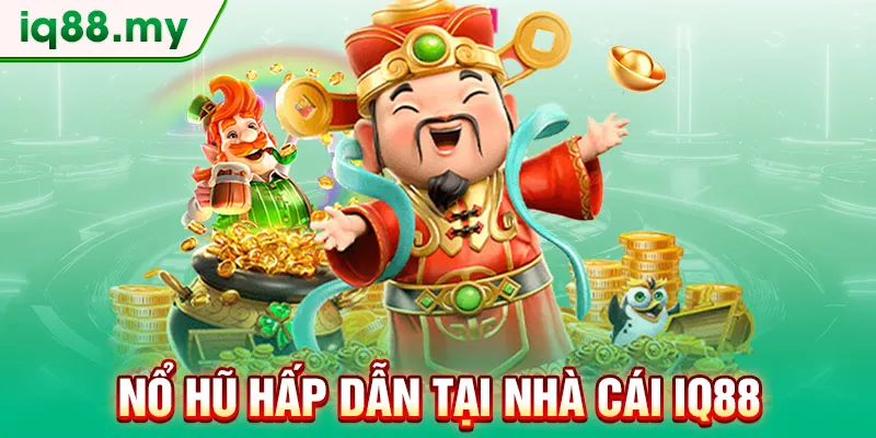 no-hu-hap-dan-tai-nha-cai-iq88